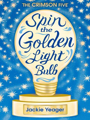 cover image of Spin the Golden Light Bulb